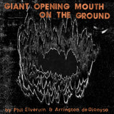 GIANT OPENING MOUTH ON THE GROUND (LP) by Phil Elverum & Arrington de Dionyso