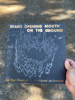 GIANT OPENING MOUTH ON THE GROUND (LP) by Phil Elverum & Arrington de Dionyso