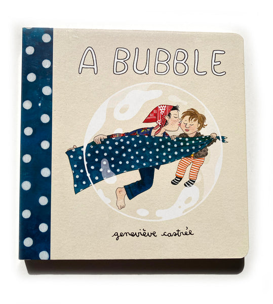 A Bubble by Geneviève Castrée (book)